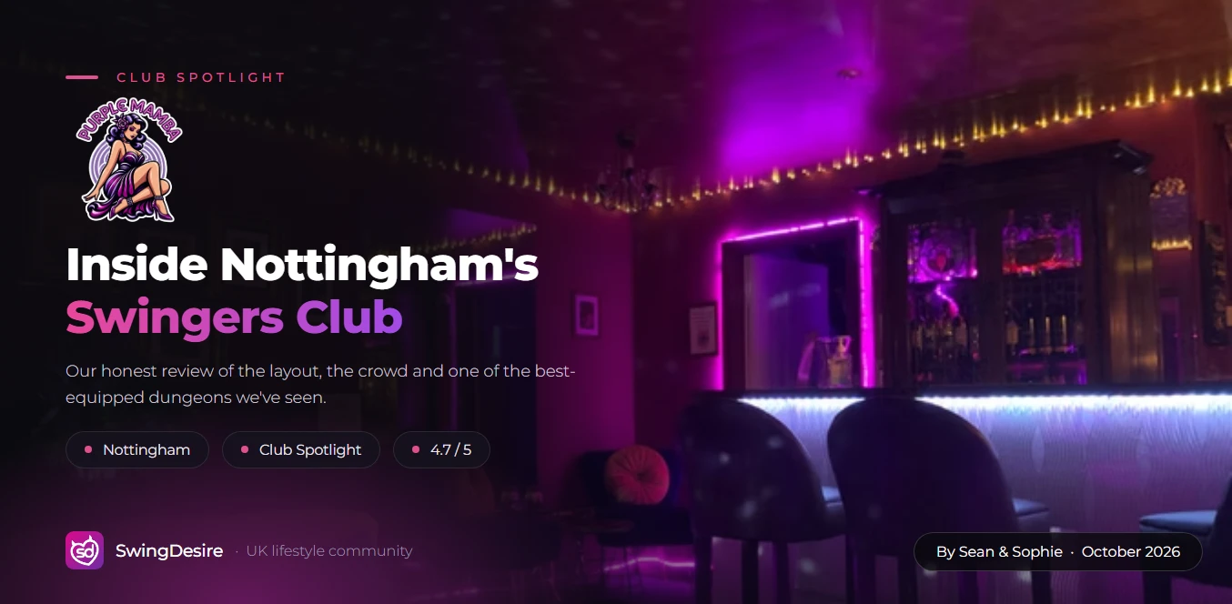 Purple Mamba Review: Inside Nottingham’s Swingers Club